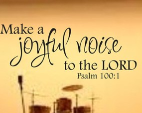 Joyful noise