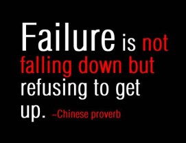failure-is-not-falling-down-but-refusing-to-get-up