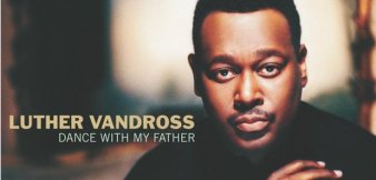 luther-vandross---dance-with-my-father-1524059183-article-0